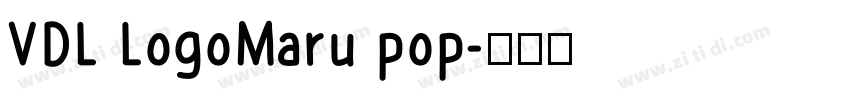 VDL LogoMaru pop字体转换